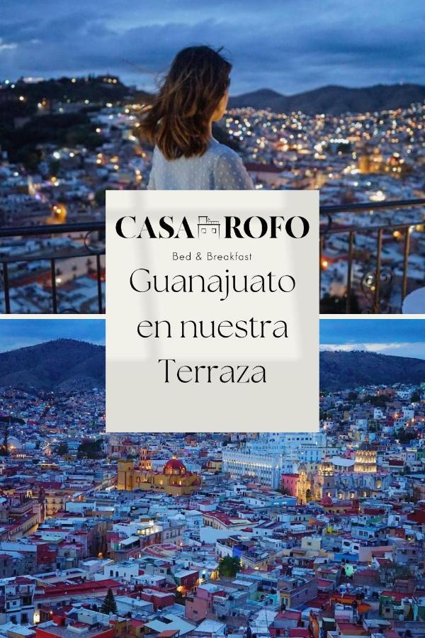 Casa Rofo Bed & Breakfast Guanajuato Ngoại thất bức ảnh